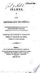 Isabel, ó los Desterrados de Sibéria ... Traducida ... al castellano por D. T. Diaz de la Peña