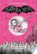 Isadora Moon - El mundo mágico de Isadora Moon