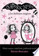Isadora Moon - Isadora Moon y los disfraces mágicos