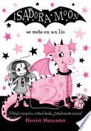 Isadora Moon se mete en un lío (Isadora Moon)