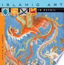Islamic Art in Detail