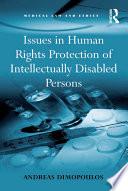 Issues in Human Rights Protection of Intellectually Disabled Persons