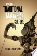 ISSUES IN TRADITIONAL MALAYSIAN CULTURE