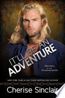It'll Be An Adventure
