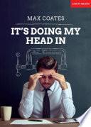 It's Doing My Head In: Leading complex organisations with a Palaeolithic brain