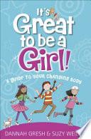 It's Great to Be a Girl!