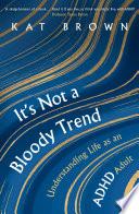 It's Not A Bloody Trend
