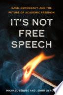 It's Not Free Speech