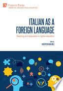 Italian as a foreign language: Teaching and acquisition in higher education