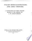 Italian Book-illustrations and Early Printing