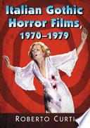 Italian Gothic Horror Films, 1970-1979