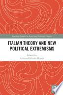 Italian Theory and New Political Extremisms