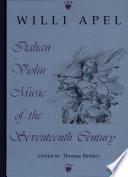 Italian Violin Music of the Seventeenth Century