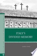 Italy’s Divided Memory