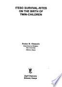 Iteso Survival-rites on the Birth of Twin-children