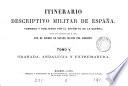 Itinerario descriptivo militar de España. [With] Mapa itinerario militar de España