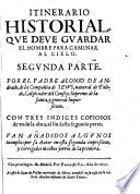 Itinerario Historial, que deve guardar el hombre para caminar al cielo