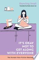 It’s Okay Not to Get Along with Everyone