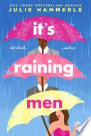 It’s Raining Men
