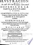Iustracion y defensa de la fabula de Piramo y Tisbe compuesta por D. Luis de Gongora y Argote ...