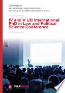 IV and V UB International PhD in Law and Political Science Conference