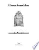 IV centenario del Monasterio de El Escorial: Las Casas reales, el palacio