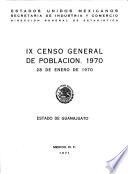 IX censo general de población, 1970: Estado de Guanajuato