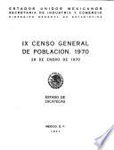 IX censo general de población, 1970: Estado de Zacatecas