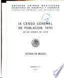 IX [i.e. Noveno] censo general de poblacion, 1970: Estado de Mexico