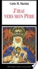 J'irai vers mon Père