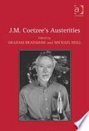 J.M. Coetzee's Austerities