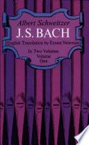 J. S. Bach, Volume One