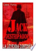 Jack el Destripador. La leyenda continúa