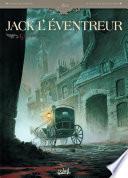 Jack L'éventreur T01