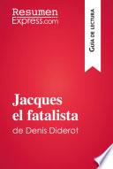 Jacques el fatalista de Denis Diderot (Guía de lectura)