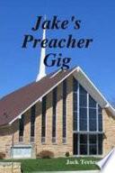 Jake's Preacher Gig