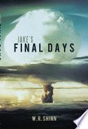 Jake’S Final Days