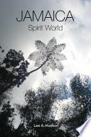Jamaica Spirit World