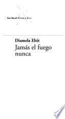 Jamás el fuego nunca