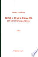 James Joyce travesti par trois clercs parisiens