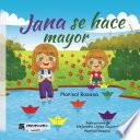 Jana se hace mayor
