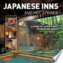 Japanese Inns and Hot Springs