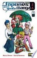 Japones para gente manga 1 / Japanese For Manga People 1