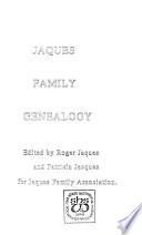 Jaques Family Genealogy