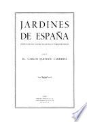 Jardines de España artísticos del tesoro nacional y parques reales