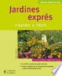 Jardines exprés