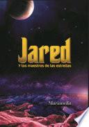 Jared y los maestros de las estrellas