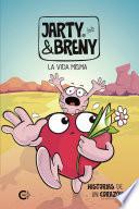 Jarty & Breny La Vida Misma I