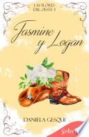 Jasmine y Logan (Las flores del oeste 3)