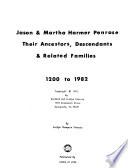 Jason & Martha Harmer Penrose, Their Ancestors, Descendants & Related Families, 1200 to 1982